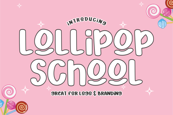 Lollipop School: A Font with a Built-in Smile