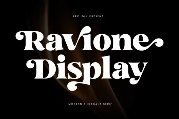 Ravione Display: A Modern Serif with a Confident Edge