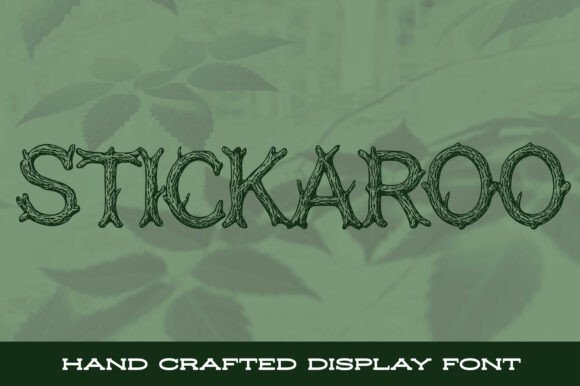 Stickaroo: The Hand-Crafted Font That Brings the Forest to Your Designs