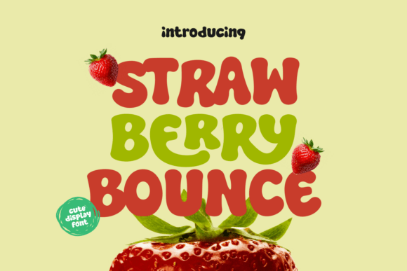 Why Strawberry Bounce is the Sweetest Font for Your Brand